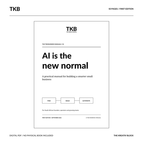 AI is the new normal by The Kreativ Block, a 50-page digital PDF manual for South African small businesses.
