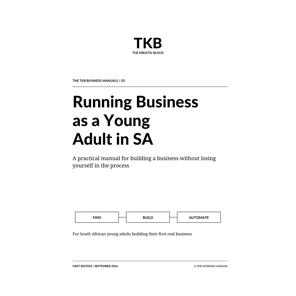 Original cover of Running Business as a Young Adult in SA, The TKB Business Manuals volume 03.